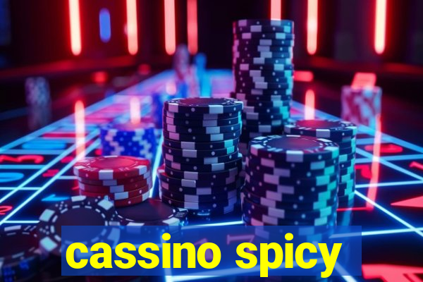 cassino spicy